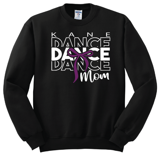 Kane Dance Mom Crewneck