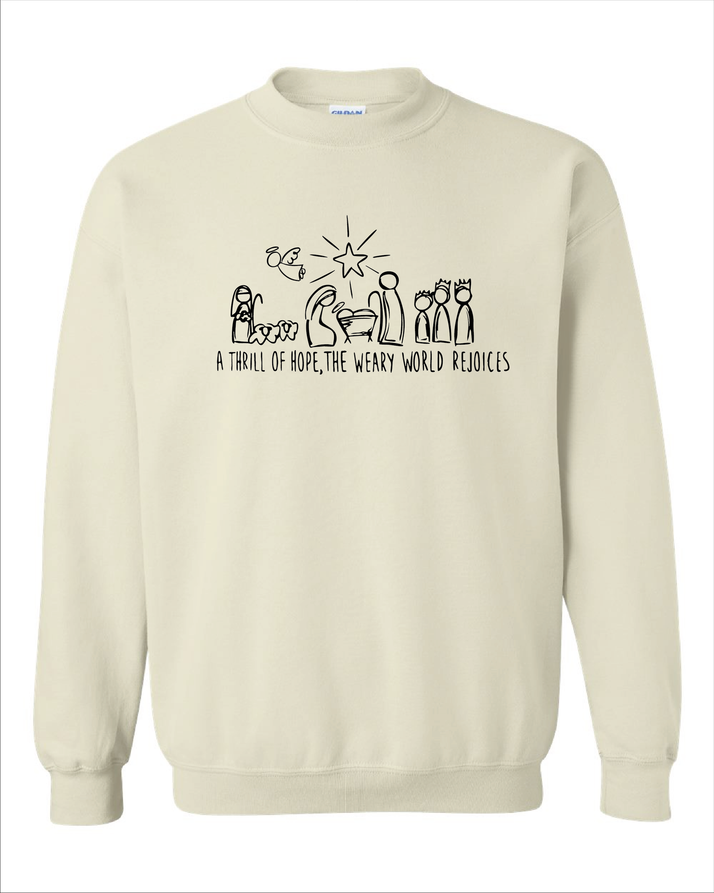 A thrill of Hope Tshirt or Crewneck