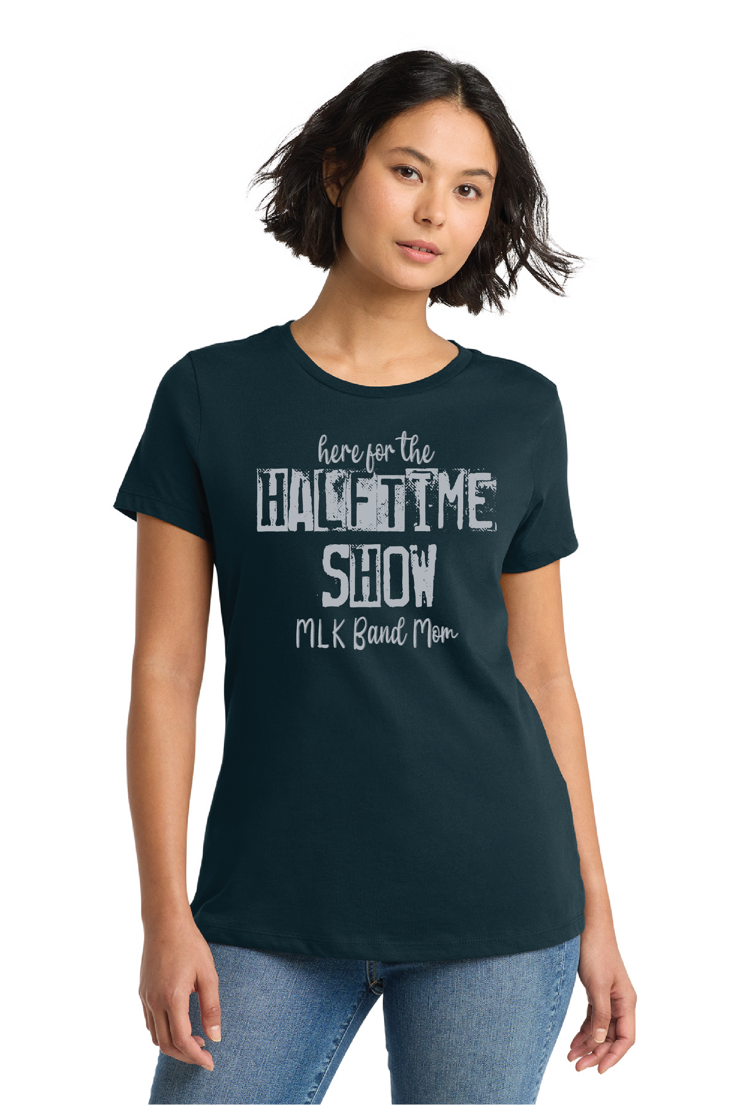 Here for the Halftime Show Band Mom Tee