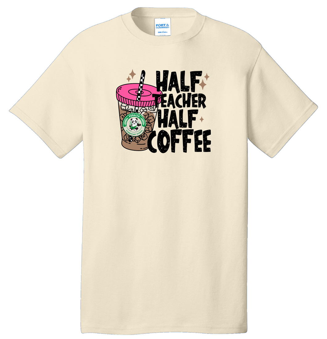 Peralta Half Teacher/Half Coffee