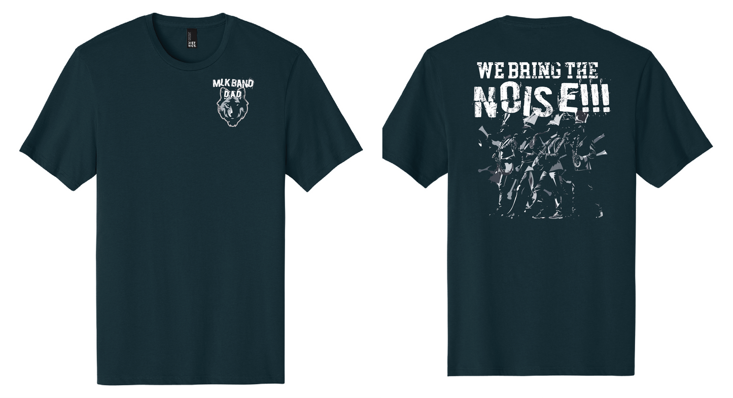 MLK Band Dad Tee We Bring The Noise