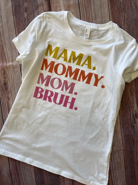 Mama. BRUH