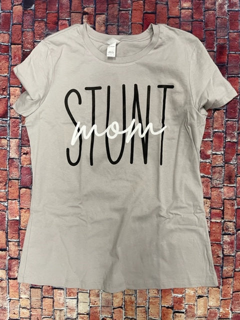 Stunt Mom Tee